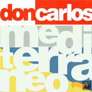 Don Carlos - Mediterraneo