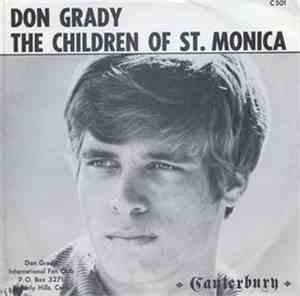 Don Grady - The Children Of St. Monica/A Good Man To Have Around The House