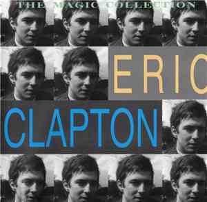 Eric Clapton - The Magic Collection