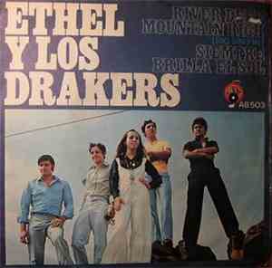 Ethel Y Los Drakers - River Deer Mountain High / Siempre Brilla El Sol