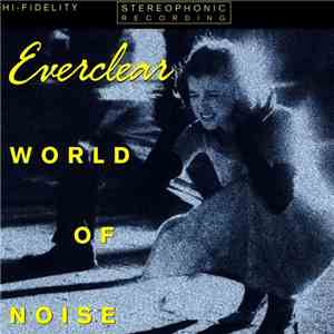 Everclear - World Of Noise