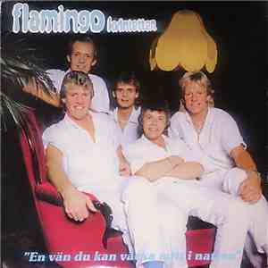 Flamingokvintetten - Flamingokvintetten 15 - En Vän Du Kan Väcka Mitt I Natten