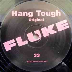 Fluke - Hang Tough