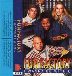 Fun Factory - I Wanna Be With U