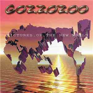 Gozzozoo - Pictures Of The New World