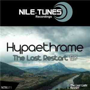 Hypaethrame - The Last Restart EP.