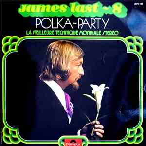 James Last - James Last 8 - Polka-Party