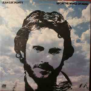 Jean-Luc Ponty - Upon The Wings Of Music