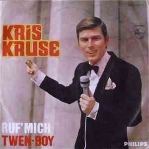 Kris Kruse - Ruf´Mich