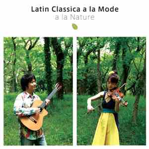 Latin Classica a la Mode - a la Nature