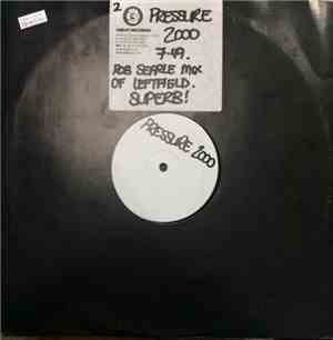 Leftfield Vs Rob Searle - Pressure 2000