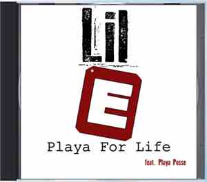 Lil' E - Playa For Life