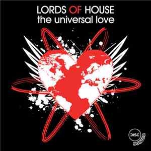 Lords Of House - The Universal Love