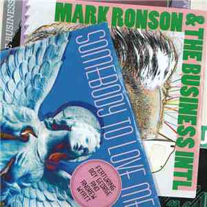 Mark Ronson & The Business Intl - Somebody To Love Me