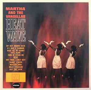Martha And The Vandellas - Heat Wave