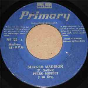 Orchestra Piero Soffici - Shaker Madison