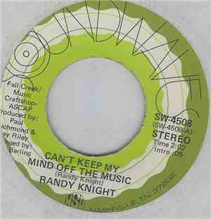Randy Knight - Can't keep my mind off the music