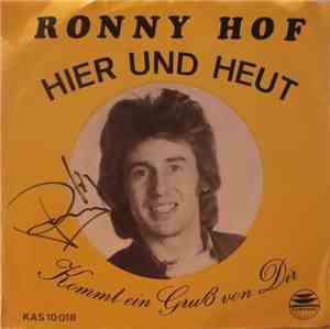 Ronny Hof - Hier Und Heut