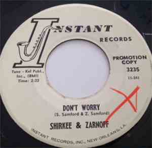 Shirkee & Zarnoff - Don't Worry / Shirley