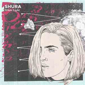Shura  - White Light