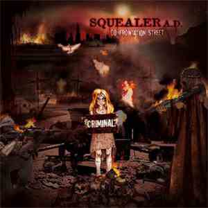 Squealer  - Confrontation Street