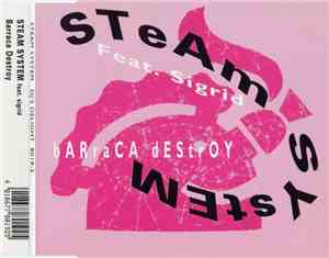Steam System Feat. Sigrid  - Barraca Destroy