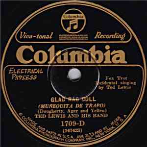 Ted Lewis And His Band - Glad Rag Doll / When The Curtain Comes Down