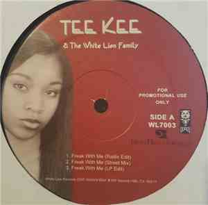 Tee Kee - Freak With Me / Everything I Want