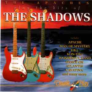 The Apaches - Play The Hits Of The Shadows