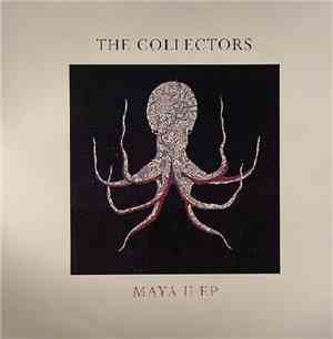 The Collectors - Maya II EP