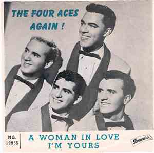 The Four Aces - A Woman In Love / I'm Yours
