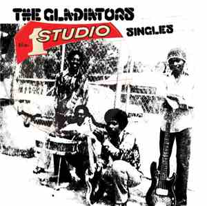The Gladiators - Studio One Singles