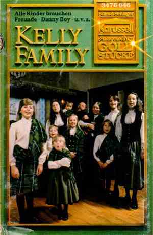 The Kelly Family - Ausgewählt Goldstücke