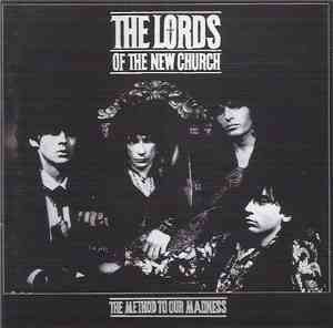 The Lords Of The New Church - The Method To Our Madness