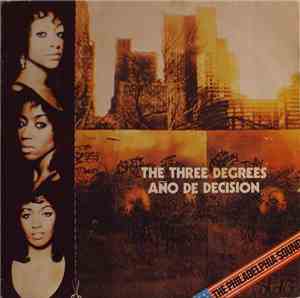 The Three Degrees - Año De Decision