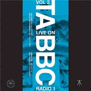 Touché Amoré - Live On BBC Radio 1: Vol 2