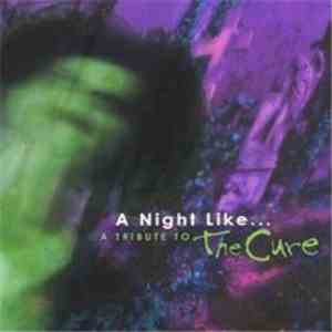 Various - A Night Like ... A Tribute To The Cure