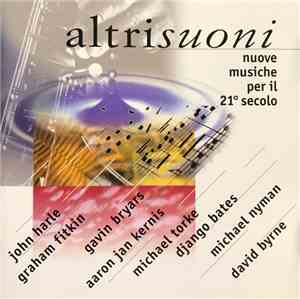 Various - Altrisuoni - Nuove Musiche Per Il 21° Secolo