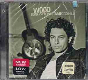 Wood  - Songs From Stamford Hill