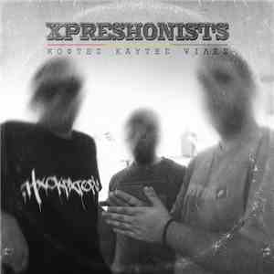 Xpreshonists - Κοφτές Καυτές Ψιλές