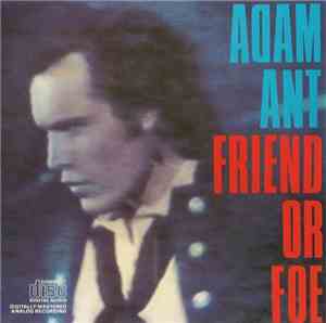 Adam Ant - Friend Or Foe