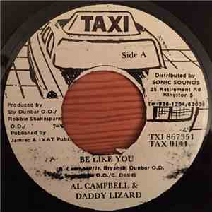 Al Campbell, Daddy Lizard - Be Like You