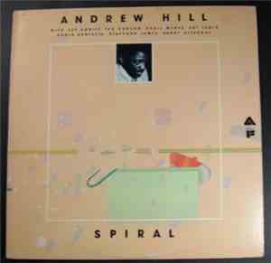 Andrew Hill - Spiral