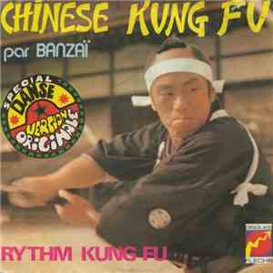 Banzaï - Chinese Kung Fu / Rythm Kung Fu