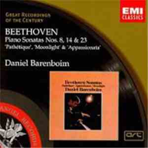 Beethoven, Daniel Barenboim - Beethoven Sonatas: Pathetique  Appassionata  Moonlight