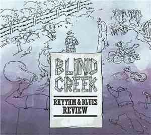 Blind Creek Rhythm & Blues Review - Live Album