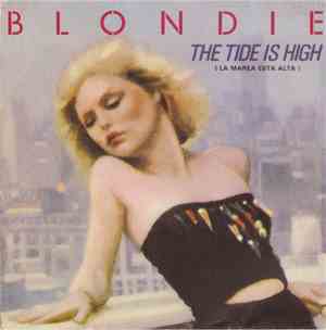 Blondie - The Tide Is High = La Marea Esta Alta