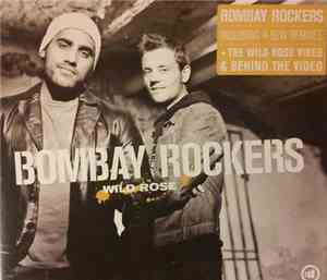 Bombay Rockers - Wild Rose