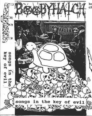 Boobyhatch - Songs In The Key Of Evil