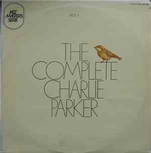 Charlie Parker - The Complete Charlie Parker Vol. 1 